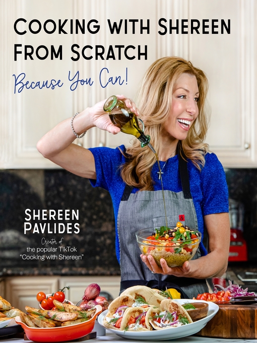 Title details for Cooking with Shereen from Scratch by Shereen Pavlides - Wait list